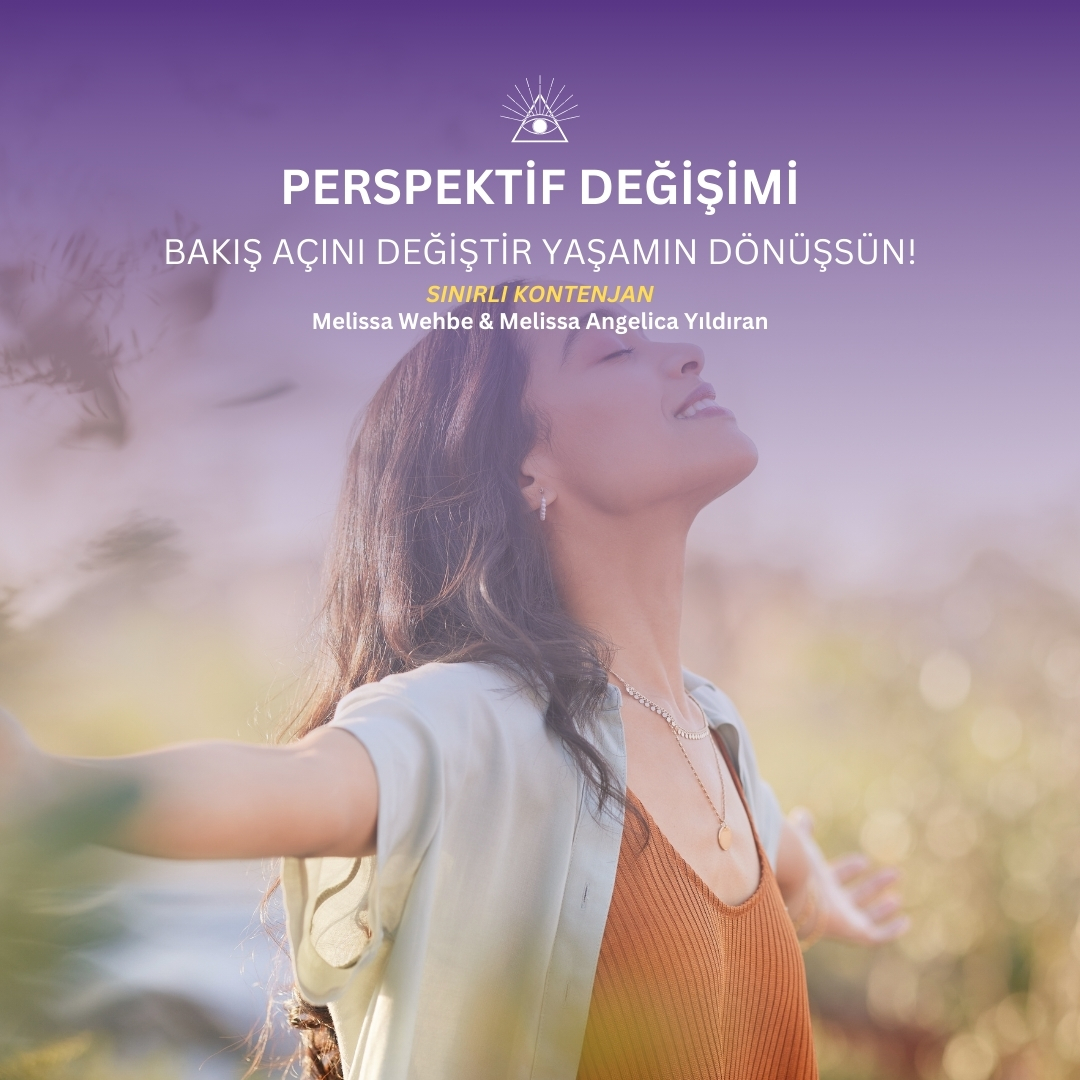 2 PERSPEKTİF DEĞİŞİMİ : Bakış Açını Değiştir Yaşamın Dönüşsün - Görsel 1